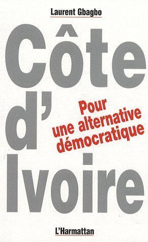 Emprunter Côte-d'Ivoire : pour une alternative démocratique livre