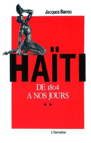 Emprunter Haïti de 1804 à nos jours Tome 2. 2 livre