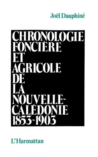 Emprunter Chronologie foncière et agricole de la Nouvelle Calédonie livre