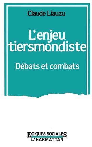 Emprunter L'enjeu tiersmondiste. Débats et combats livre