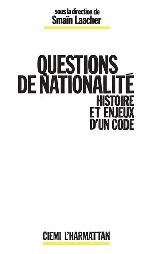 Emprunter Questions de nationalité - Histoire et enjeux d'un code livre