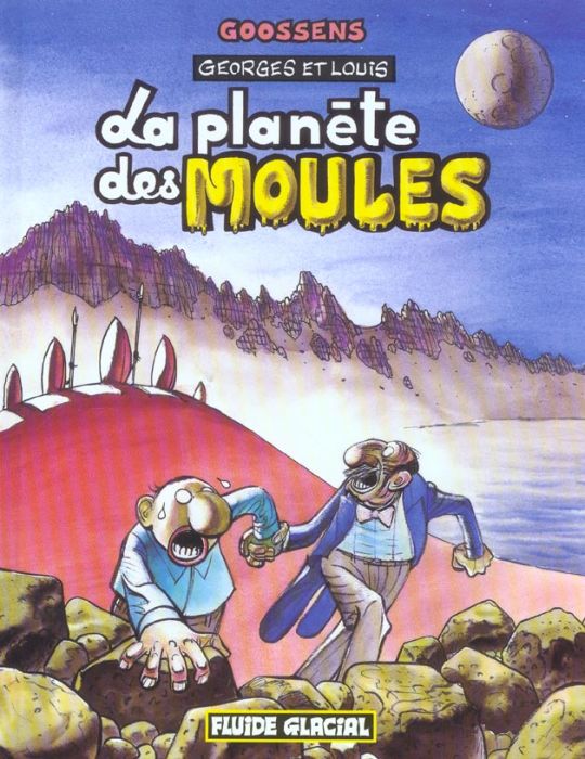 Emprunter Georges et Louis Tome 5 : La planète des moules livre