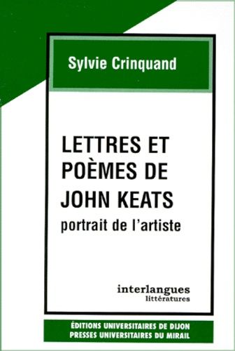 Emprunter LETTRES ET POEMES DE JOHN KEATS. Portrait de l'artiste livre