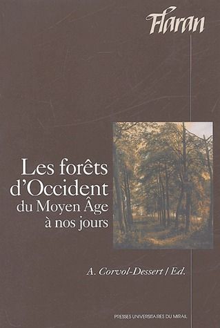 Emprunter Les forêts d'Occident du Moyen-Age à nos jours. Actes des XXIVes Journées Internationales d'Histoire livre