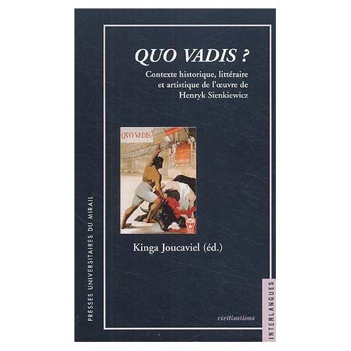 Emprunter Quo Vadis ? Contexte historique, littéraire et artistique de l'oeuvre de Henryk Sienkiewicz livre