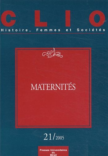 Emprunter Clio N° 21 : Maternités livre