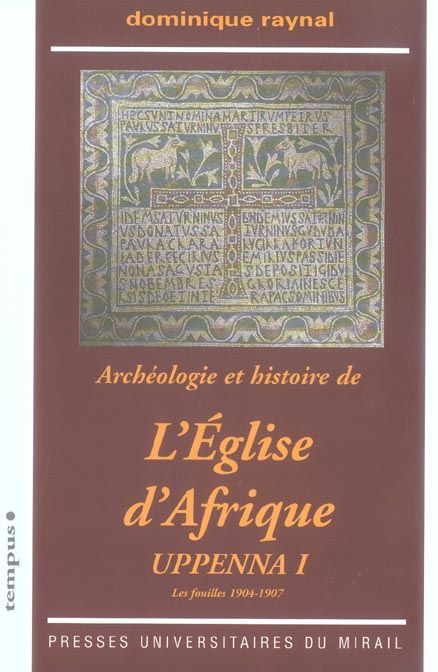 Emprunter Archéologie et histoire de l'Eglise d'Afrique. Uppenna I, Les fouilles 1904-1907 livre