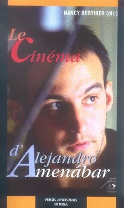 Emprunter Le cinéma d'Alejandro Aménabar livre