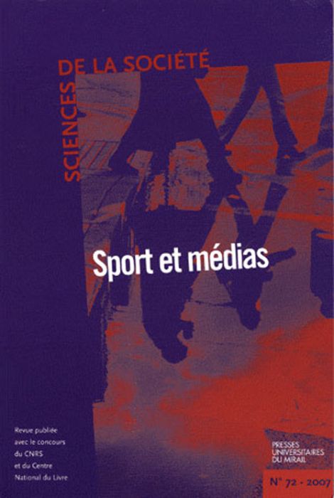 Emprunter Sciences de la Société N° 72, Octobre 2007 : Sport et médias livre