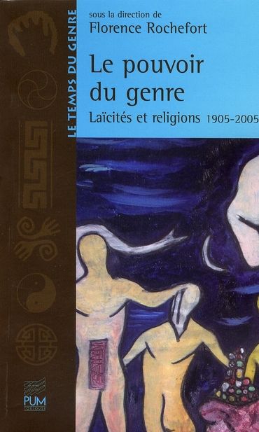 Emprunter Le pouvoir du genre. Laïcités et religions 1905-2005 livre