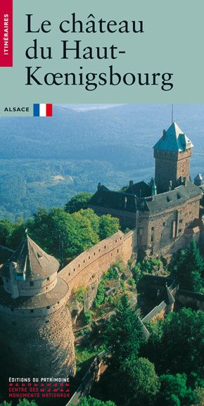 Emprunter Le château de Haut-Koenigsbourg livre