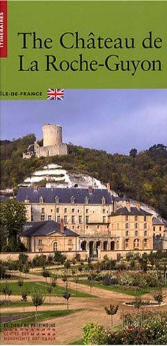 Emprunter The Château de La Roche-Guyon livre