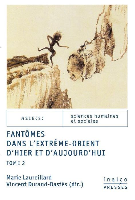 Emprunter Fantômes dans l'Extrême-Orient d'hier et d'aujourd'hui. Tome 2 livre