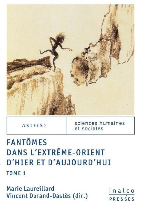 Emprunter Fantômes dans l'Extrême-Orient d'hier et d'aujourd'hui. Tome 1, Textes en français et anglais livre