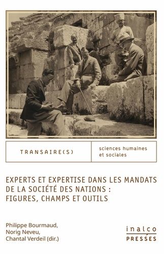 Emprunter Experts et expertise dans les mandats de la Société des Nations : figures, champs et outils. Textes livre