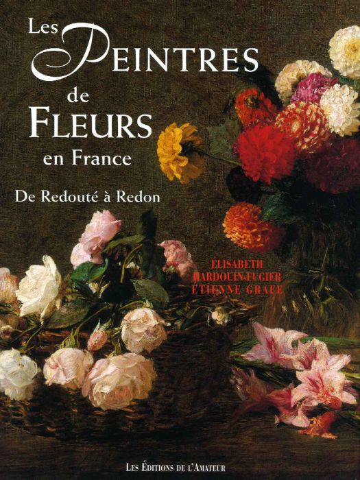 Emprunter Les peintres de fleurs en France. De Redouté à Redon livre