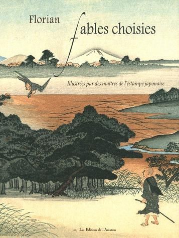 Emprunter Fables choisies. Illustrées par des maîtres de l'estampe japonaise livre