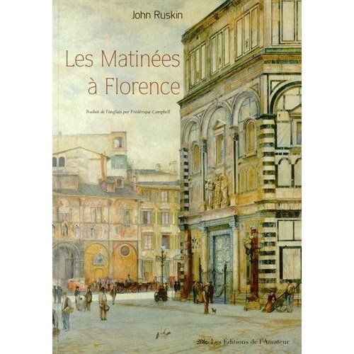 Emprunter Les Matinées à Florence. Brèves études sur l'art chrétien à l'intention des voyageurs angais livre