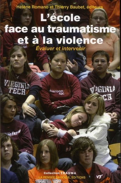 Emprunter L'école face au traumatisme et à la violence. Evaluer et intervenir livre