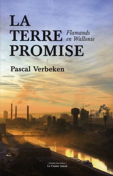 Emprunter La terre promise. (Flamands en Wallonie) livre