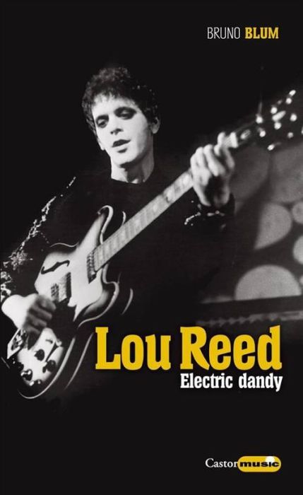 Emprunter Lou Reed. Electric dandy livre