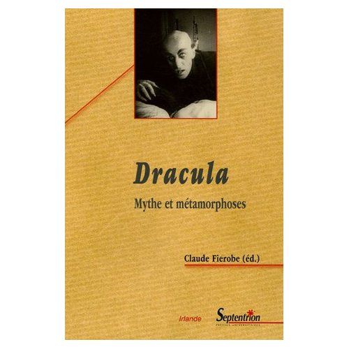 Emprunter Dracula. Mythe et métamorphoses livre