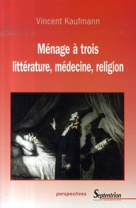 Emprunter Ménage à trois. Littérature, médecine, religion livre