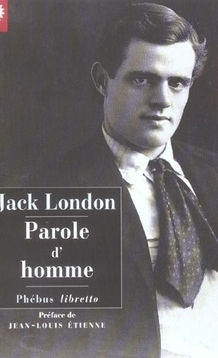 Emprunter Parole d'homme. Histoires du pays de l'or livre