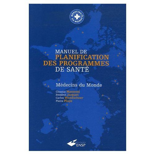 Emprunter Manuel de planification des programmes de santé. Médecins du monde livre