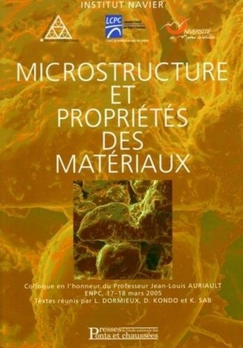 Emprunter Microstructure et propriétés des matériaux. Colloque en l'honneur du Professeur Jean-Louis Auriault, livre