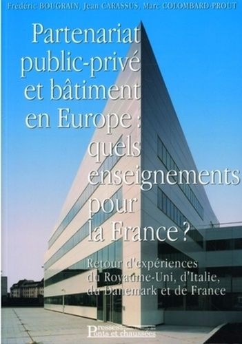 Emprunter Partenariat public-privé et bâtiment en Europe : quels enseignements pour la France ? Retour d'expér livre