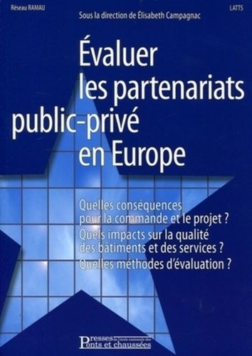 Emprunter Evaluer les partenariats public-privé en Europe. Quelles conséquences sur la commande et le projet ? livre