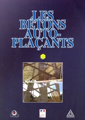 Emprunter Les bétons auto-plaçants. Avec 1 CD-ROM livre