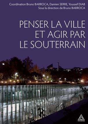 Emprunter Penser la ville et agir par le souterrain livre