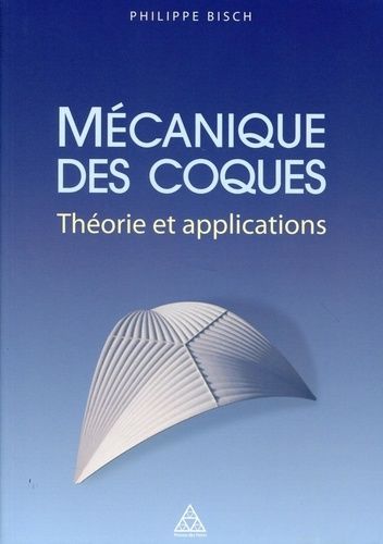 Emprunter Mécanique des coques. Théorie et applications livre