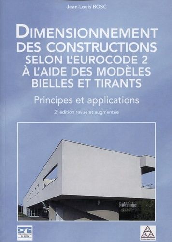 Emprunter Dimensionnement des constructions selon l'Eurocode 2 à l'aide des modèles bielles et tirants. Princi livre