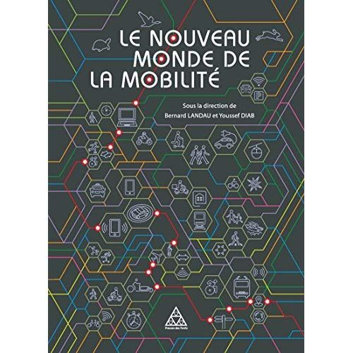 Emprunter Le nouveau monde de la mobilité livre