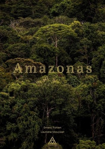 Emprunter Amazonas. A la rencontre des habitants du bassin amazonien livre