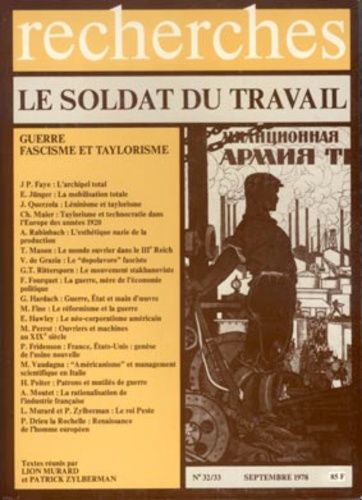 Emprunter Recherches N° 32/33 : Le soldat du travail. Guerre, fascisme et taylorisme livre