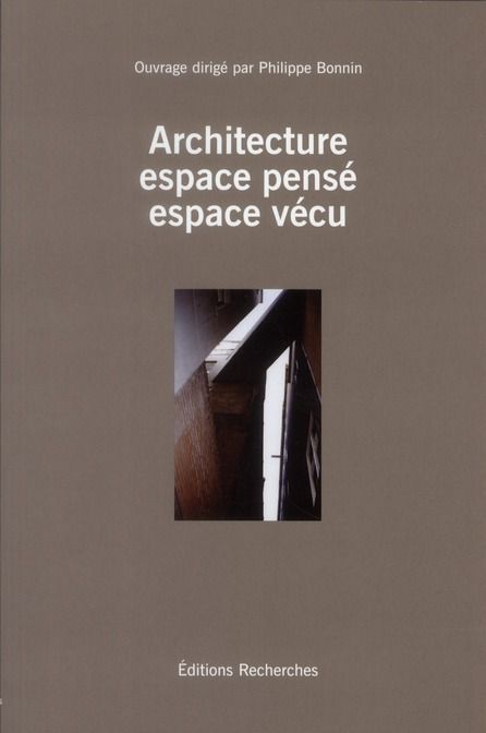 Emprunter Architecture : espace pensé, espace vécu livre