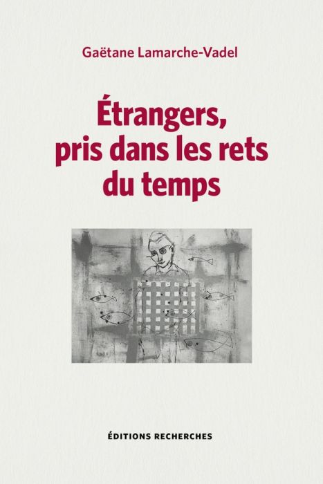 Emprunter Etrangers, pris dans les rets du temps livre