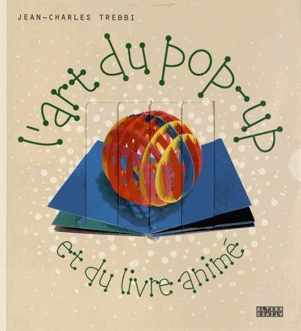 Emprunter L'art du pop-up et du livre animé livre