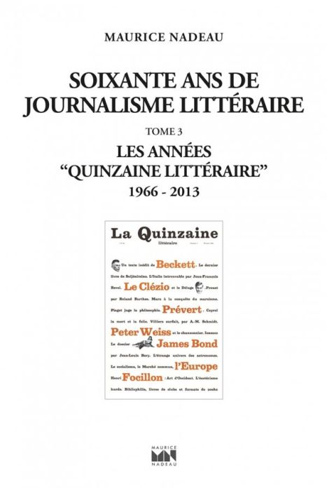 Emprunter Soixante ans de journalisme littéraire tome 3 - 1966-2013 livre