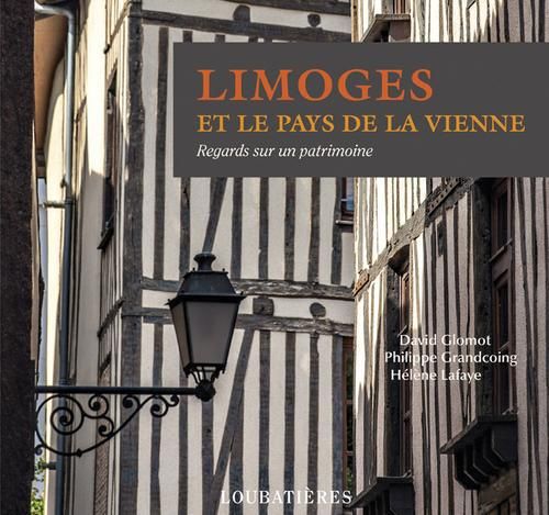 Emprunter Limoges et le pays de la Vienne livre