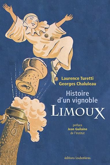 Emprunter Limoux. Histoire d'un vignoble livre