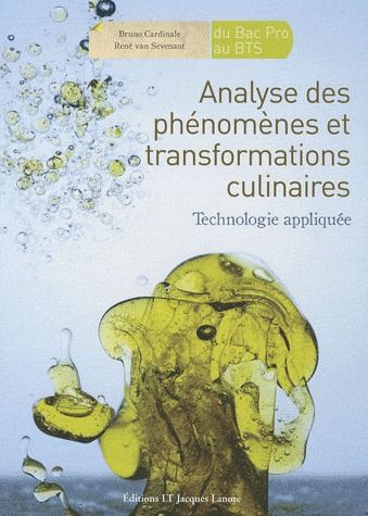 Emprunter Analyse des phénomènes et transformations culinaires. Technologie appliquée livre