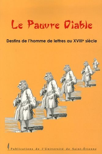 Emprunter PAUVRE DIABLE. DESTINS DE L HOMME DE LETTRES AU XVIIIE SIECLE livre