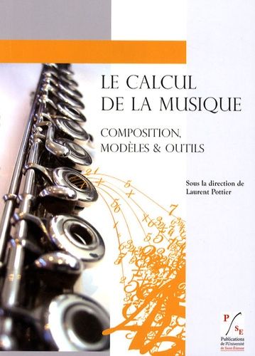 Emprunter Le Calcul de la Musique. Composition, Modèles et Outils livre