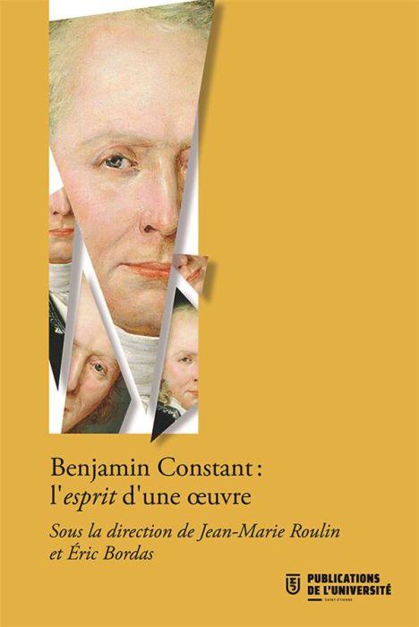 Emprunter Benjamin Constant : l'esprit d'une oeuvre livre