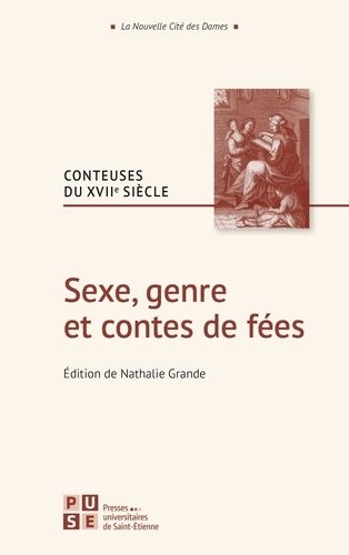 Emprunter Sexe, genre et contes de fées. Conteuses du XVIIe siècle livre